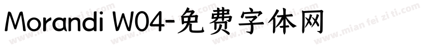 Morandi W04字体转换